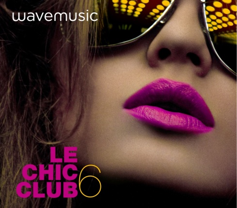 Le Chic Club 6 - Deluxe Doppel-CD Compilation