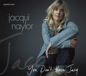 Jacqui Naylor - You Don't know Jacq