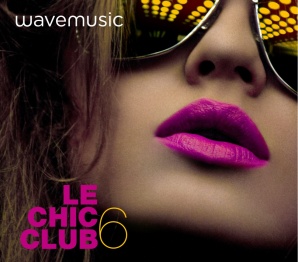 Le Chic Club 6 - deluxe CD compilation