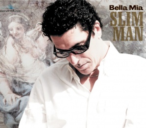 Slim Man - Bella Mia